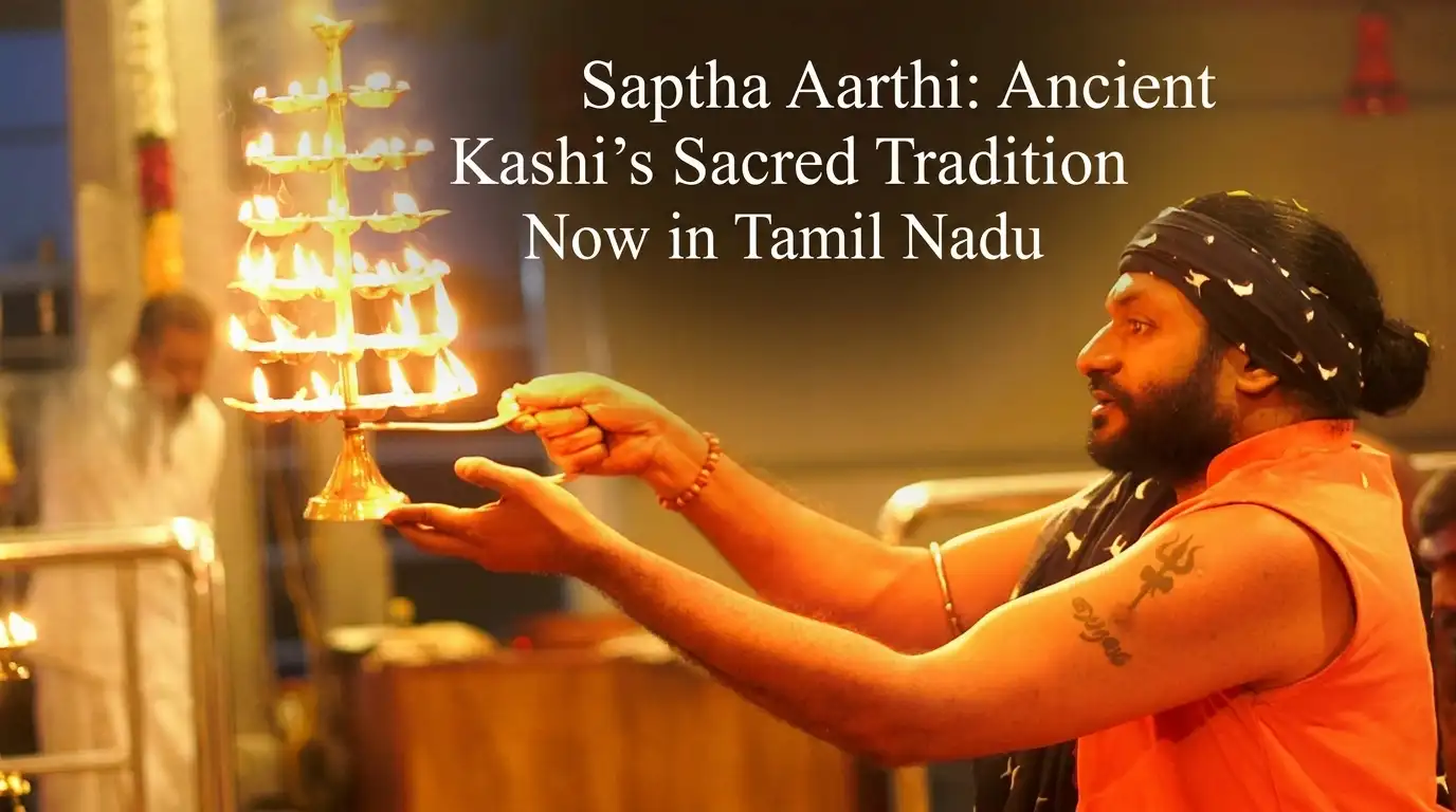 Saptha Aarthi ritual from Ancient Kashi performed in Tamil Nadu at Thennaka Kasi Bhairavar Temple